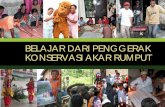 BELAJAR DARI PENGGERAK KONSERVASI AKAR RUMPUT - … fileBELAJAR DARI PENGGERAK KONSERVASI AKAR RUMPUT inspiring conservation • Fauna and Flora International (FFI) – Aceh Programme