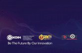 Be The Future By Our Innovation - ddkoin.com in Malay.pdf · lain di seluruh dunia. Usaha berdedikasi kerja berpasukan komuniti kami telah memainkan peranan utama dalam kejayaan platform