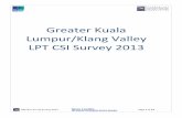 Greater Kuala Lumpur/Klang Valley LPT CSI Survey 2013 FINAL REPORT 2013.pdf · selected corridor lines (Ampang, Cheras, Kajang, Seri Kembangan, Klang, Shah Alam, Damansara, Sungai