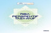 RIBA: perspektif TAsawuf - Bank Muamalat Malaysia · Setelah sekian lama kita didedahkan dengan pengharaman riba dan ancamannya melalui sumber al-Quran, al-Sunnah dan juga pendapat