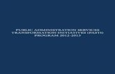 PUBLIC ADMINISTRATION SERVICES TRANSFORMATION … Documents/e-buku/PASTI.pdfPASTI, telah diwujudkan pada awal tahun 2012. Pada tahun 2012, JPA telah membuat sasaran bagi menggerakkan