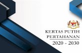 KERTAS PUTIH PERTAHANAN 2020 - 2030mod.gov.my/images/mindef/article/kpp/Infographics Landscape.pdf · Malaysia sebagai penjalin rantau Asia-Pasifik & Lautan Hindi. PERSPEKTIF STRATEGIK