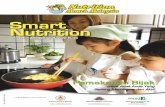 Smart Nutrition · membantu dan menggalakkan ibu bapa memberikan permulaan yang sewajarnya dalam kehidupan anak-anak dari kecil lagi dan menyampaikan mesej pemakanan yang betul kepada