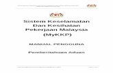 Sistem Keselamatan Dan Kesihatan Pekerjaan Malaysia (MyKKP)mykkp.dosh.gov.my/manual/SKEMSAD/SAD.pdf · PELAKSANAAN TRANSFORMASI PROJEK PEMBANGUNAN SISTEM KESELAMATAN DAN KESIHATAN