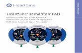 HeartSine samaritan PAD...AMARAN DAN LANGKAH BERJAGA-JAGA Julat Suhu Operasi HeartSine samaritan PAD, dengan bateri dan elektrod, direka bentuk untuk beroperasi dalam julat suhu dari