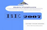 COVER BUKU PANDUAN BE 2007 - Hasillampiran1.hasil.gov.my/pdf/pdfam/BP_BE2007_1.pdfBorang yang dipermudahkan, penerangan mengenai cara mengisi borang serta panduan membuat pengiraan