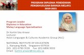 PROGRAM DIPLOMA PENDIDIKAN PENGKHUSUSAN BAHASA MELAYU … · 2019-07-01 · PENGKHUSUSAN BAHASA MELAYU. 2019-2021. Program Leader . Diploma in Education . Malay Language Specialization.