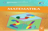 Kelas X - Universitas Padjadjaran · 2013-08-05 · 978-602-282-103-8 978-602-282-104-5 MILIK NEGARA TIDAK DIPERDAGANGKAN ISBN : MATEMATIKA Pembelajaran matematika diarahkan agar