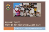 PRIMARY THREE MOTHER TONGUE LANGUAGES (MTL)swt3.vatitude.com/qql/slot/u315/Archives/2015/P3 Briefing/P3 ML... · (TahunBaruCina, HariRaya Puasa, Deepavali, HariKeharmonianKaum, dsb)