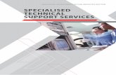 SPECIALISED TECHNICAL SUPPORT SERVICES · the Factories and Machinery (Asbestos Process) Regulations, 1986, or the Factories and Machinery (Mineral Dust) Regulations, 1989 to conduct