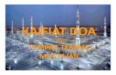 KAIFIAT DOA - WordPress.com...Rasulullah SAW bersabda: "Multazam adalah tempat doa yang mustajab (terkabul), tidak seorangpun hamba Allah yang berdoa di tempat ini tanpa terkabut doanya