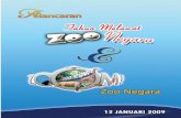 Cover - Zoo NegaraMalaysia Kempen ZOOM! Malaysia adalah kesinambungan kepada kempen pelancongan domestik yang bertujuan menggalakkan rakyat Malaysia memilih destinasi pelancongan dalam