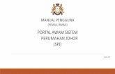 PORTAL AWAM SISTEM PERUMAHAN JOHOR (SPJ)...3.2: Semak Status Pendaftaran Projek 1.Login ke Portal Awam Sistem Perumahan Johor. 2.Selepas login berjaya, Laman Utama Pemaju akan dipaparkan.