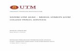 SISTEM UTM ACAD – MODUL UTMCPS (UTM COLLEGE PARCEL …academic.utm.my/ManualPengguna/Manual Pengguna CPS.pdf · maklumat pelaporan agihan bungkusan kepada semua kolej pelajar. 2.