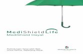 MediShield Hayat - Ministry of Health · SINGAPORE XXXXXX Date of Issue 12-01-2000 8 9. MediShield Hayat Perlindungan Yang Lebih Baik Untuk Semua Sepanjang Hayat MediShield Hayat