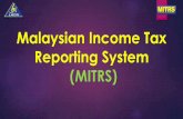 Malaysian Income Tax Reporting System (MITRS)static.instaweb.my/uploads/wysiwyg/337995430109782/Penerangan_MITRS.pdf · laporan berasaskan kertas Menggunakan sistem ‘tagging’