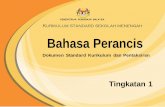 KEMENTERIAN PENDIDIKAN MALAYSIA Kurikulum standard … · 2019-05-29 · KEMENTERIAN PENDIDIKAN MALAYSIA KURIKULUM STANDARD SEKOLAH MENENGAH Bahasa Perancis Dokumen Standard Kurikulum