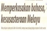 Memperkasakan bahasa, ~; kesusasteraan MelayuBahasa Melayu dan Kesusasteraan Melayu diperkl,lkuhkan dengan menerapkan unsur yang boleh membantu pelajar dalam konteks kerjaya selepas