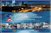 Government Transformation Programme - KKLW · GTP Roadmap Executive Summary 10 company registration) and building capabilities (e.g., cross-fertilisation programme between government