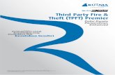 Third Party Fire & Theft (TPFT) Premier TPFT... · • tempoh diinsuranskan akan ditunjukkan dalam jadual dan dokumen polisi berkaitan. Jika terdapat sebarang perubahan kepada tarikh