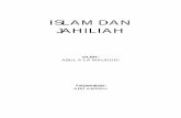 Islam dan Jahiliah - Yolahazarulhisham.yolasite.com/resources/Islam dan jahiliah_al Maududi.pdf · kefahaman para duat khususnya dan umat Islam di Malaysia amnya tentang perbezaan