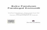 Buku Panduan Paralegal Komunitiasasikita.com/konsol/wp-content/uploads/2019/10/Paralegal-Guide-final-1.pdf · masyarakat membuat pilihan yang sesuai untuk menyelesaikan konflik atau
