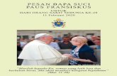 Pesan Bapa Suci Paus Fransiskus · 2020-02-03 · Pesan Bapa Suci Paus Fransiskus Untuk Hari Orang Sakit Sedunia XXVIII 11 Februari 2020 òMarilah kepada-Ku, semua yang letih lesu