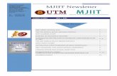 MALAYSIA-JAPAN MJIIT Newsletter...technology in Malaysia and ASEAN. In addition, the grant will also encourage a wide range of education and research activities in MJIIT, with a view