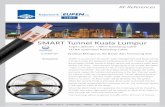 SMART Tunnel Kuala Lumpur · 2017-07-05 · Situation SMART is an acronym for Storm-water Management and Road Tunnel, a project under the Malaysian Federal Government initiated to