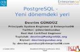 PostgreSQL - Yeni dönemdeki yeri · 1 Şubat 2012 Akademik Bilişim konferansı 2012 Uşak Diğer veritabanlarındaki durum Herşey toz pembe mi? • Hayır • Dünya çevremizde