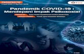 Pandemik COVID-19 : Mendepani Impak Psikososial...sepadan dengan jumlah penduduk dari semasa ke semasa dan berkesan untuk menangani pelbagai isu kesihatan mental terutamanya ketika
