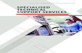 SPECIALISED TECHNICAL SUPPORT SERVICES · 2018-02-12 · Specialised Technical Support Services 3 1.1 Licensing and Registration Applicants intending to provide machinery maintenance