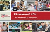 E-Learning @ UPM · TITAS Malaysia MOOCs 1 2 3 Flipped Learning ... Quiz, assignment, journal, portfolio, case-study, mind, Projects a. b. substitute support Activities Synchronous