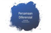 Persamaan Diferensialsabri.staff.gunadarma.ac.id/Downloads/files/70559/01... · Definisi •Persamaan diferensial (PD)/differential equation (DE) adalah sebuah persamaan yang terdiri
