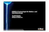 CERIO ® Technologie für Elektro- und Hybridfahrzeuge€¦ · CERIO ® Technologie für Elektro- und Hybridfahrzeuge Dr. Danilo Zschech Seite 1 „DRIVE-E Akademie “ Erlangen,
