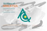 58 Years of MALAYSIA · 2016-12-06 · 58 Years of MALAYSIA Perpetuating National Unity UNIVERSITY OF MALAYA ART GALLERY, SEPTEMBER 18-23, ... curriculum choices in schools. To increase