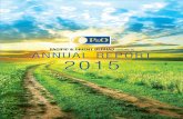 PACIFIC & ORIENT BERHAD ANNUAL REPORT 2015 · PACIFIC & ORIENT BERHAD (308366-H) 2 ANNUAL REPORT 2015 NOTICE IS HEREBY GIVEN that the 22nd Annual General Meeting of the Company will