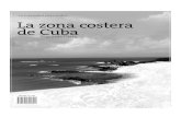 LA ZONA COSTERA DE CUBA II - Sociedad Meteorológica de Cuba · 2017-05-14 · Acuario Nacional de Cuba Dirección de Medio Ambiente del CITMA Centro Nacional de Áreas Protegidas