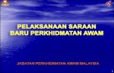 JABATAN PERKHIDMATAN AWAM MALAYSIA Assalamualaikum … · 2011-12-07 · 1 JABATAN PERKHIDMATAN AWAM MALAYSIA. Assalamualaikum Salam Sejahtera Salam 1 Malaysia YBhg Tan Sri Abu Bakar
