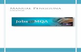 Manual Pengguna - mqa.gov.my Sistem Jobs@MQA.pdf · Manual Pengguna Jobs@MQA 1 Langkah-langkah mengisi borang permohonan. Pemohon perlu memasukkan Id Pengguna dan Kata Laluan untuk