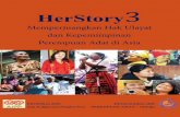 HerStory€¦ · HerStory 3 : Memperjuangkan Hak Ulayat dan Kepemimpinan Perempuan Adat di Asia Hak Cipta (C) AIPP Isi buku ini dapat diproduksi kembali dan diedarkan untuk tujuan