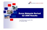 Bursa Malaysia Berhad Q3 2006 Results · Q3 2006 Results Yusli Mohamed Yusoff, CEO 31 October 2006. 2 Performance Review. 3 Financial Performance 3Q06 3Q05 9M06 9M05 Operating revenue