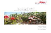 Cuba by E-Bike - avenTOURa.de · 2017. 12. 20. · Landschaft zur paradiesischen Insel Cayo Jutias, welche mit einem Steindamm mit dem Festland verbunden ist. Ein Bad im kristallklaren