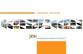 Tariff Book 1 - Port of Penang€¦ · PENANG PORT SDN. BHD. NO. l, Pesara King Edward, 10300 Georgetown, Penang, Malaysia 2102287 F604261 1017 E info@penangport.com.my