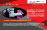 e-BULETIN UTMSPACE...e-BULETIN UTMSPACE EDISI 38 / 2016 UTMSPACE MENYUMBANG RM50,000.00 KE DANA THE UTM BECAUSE WE CARE CHANCELLOR’S FUND Johor Bahru , 17 Mac 2016 - The UTM Because