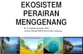 rJurusan Biologi FMIPA Universitas Lampungstaff.unila.ac.id/gnugroho/files/2020/04/Ekosistem...jenis ikan air tawar, di daerah Wallacea terdapat 68 jenis ikan air tawar, dan di paparan