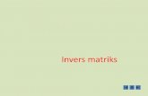 Invers matriks - nurma.staff.gunadarma.ac.idnurma.staff.gunadarma.ac.id/Downloads/files/72937/9.+Invers+matr… · INVERS MATRIKS •Definisi : Jika A dan B adalah sebarang matriks