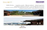 SEOUL, sebuah Bandar dengan kebudayaan tradisional · Vol. 5 2012. 9. 20 SEOUL, sebuah Bandar dengan kebudayaan tradisional Kebudayaan Tradisional Seoul•Matlumat Kebudayaan Pelancongan