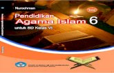 Pendidikan Agama Islam · ii Pendidikan Agama Islam untuk SD Kelas VI Penulis : Nurochman ...