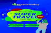 19 MAC 2020 - Muslimtravelbug Super Travel 2020.pdf · Tips untuk mereka yang ingin melancong ... Pengalaman membeli-belah yang SUPER Termasuk VISA. Turkey Mac April September Oktober